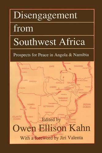 Disengagement from Southwest Africa: The Prospects for Peace in Angola and Namibia