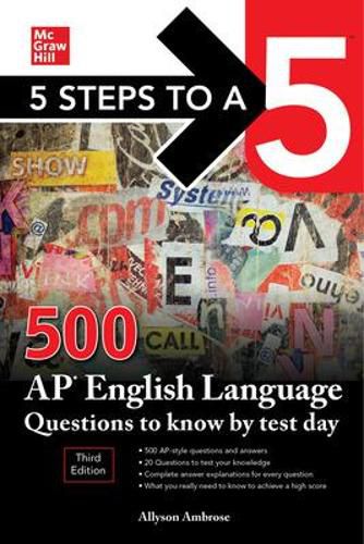 Cover image for 5 Steps to a 5: 500 AP English Language Questions to Know by Test Day, Third Edition
