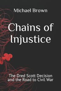 Cover image for Chains of Injustice