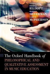 Cover image for The Oxford Handbook of Philosophical and Qualitative Assessment in Music Education