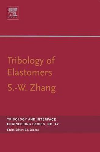 Tribology of Elastomers