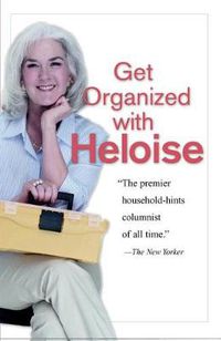 Cover image for Get Organized with Heloise