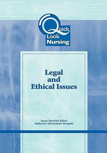 Cover image for Quick Look Nursing: Legal and Ethical Issues