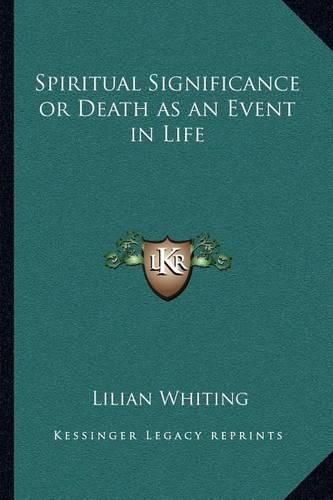 Spiritual Significance or Death as an Event in Life