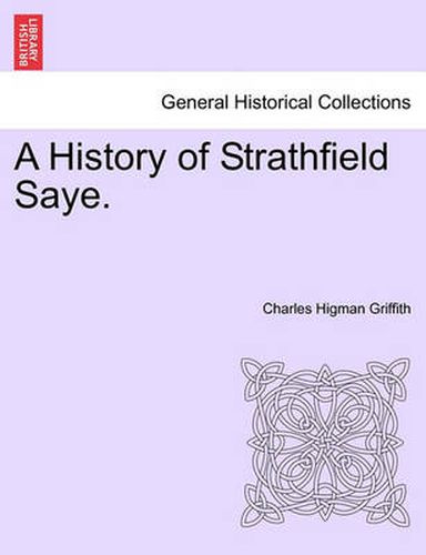 Cover image for A History of Strathfield Saye.