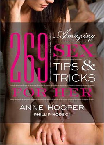 Cover image for 269 Amazing Sex Tips and Tricks for Her