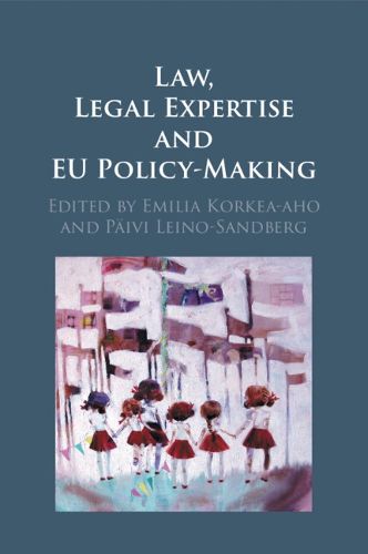 Cover image for Law, Legal Expertise and EU Policy-Making