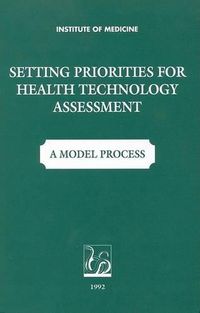 Cover image for Setting Priorities for Health Technology Assessment: A Model Process