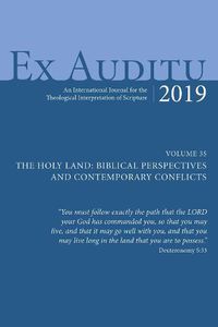 Cover image for Ex Auditu - Volume 35: An International Journal for the Theological Interpretation of Scripture