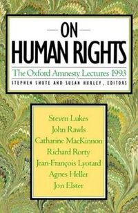 Cover image for On Human Rights: Oxford Amnesty Lectures, 1993