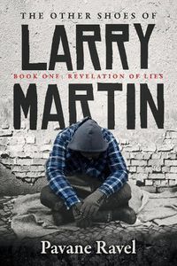 Cover image for The Other Shoes of Larry Martin: Book One: Revelation of Lies