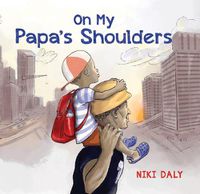 Cover image for On My Papa's Shoulders