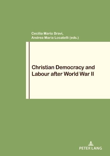 Cover image for Christian Democracy and Labour after World War II