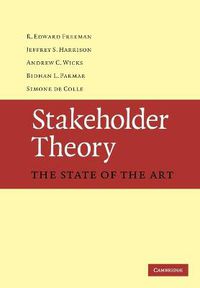 Cover image for Stakeholder Theory: The State of the Art