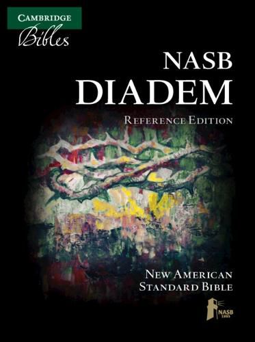 Cover image for NASB Diadem Reference Edition, Black Edge-Lined Calfskin Leather, Red-letter Text, NS545:XRE