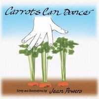 Cover image for Carrots Can Dance