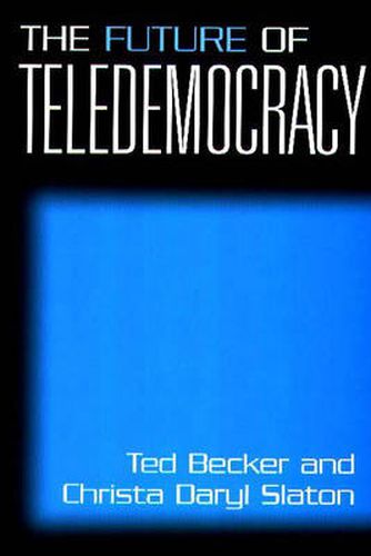 The Future of Teledemocracy