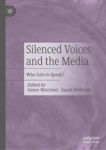 Cover image for Silenced Voices and the Media