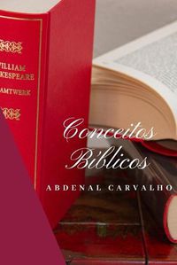 Cover image for Conceitos Biblicos - Volume I