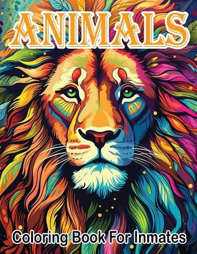 Cover image for Animals Coloring Book For Inmates