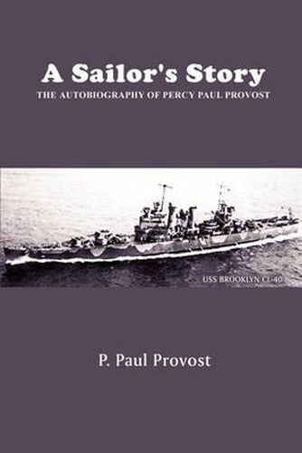 Cover image for A Sailor's Story: the Autobiography of Percy Paul Provost