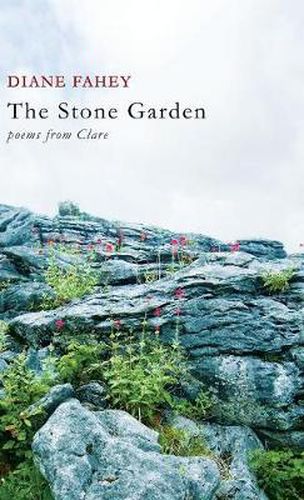 The Stone Garden: Poems from Clare
