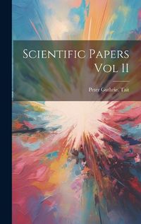 Cover image for Scientific Papers Vol II