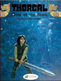 Cover image for Thorgal 1 - Child of the Stars