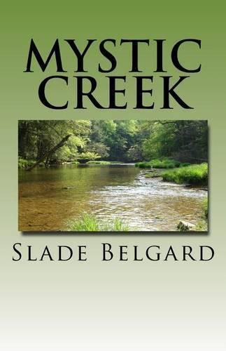Cover image for Mystic Creek: Mystic Creek Volume I