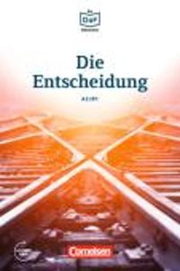 Cover image for Die Entscheidung - Geschichten aus dem Alltag der Familie Schall