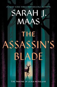 Cover image for The Assassin's Blade: The Throne of Glass Prequel Novellas