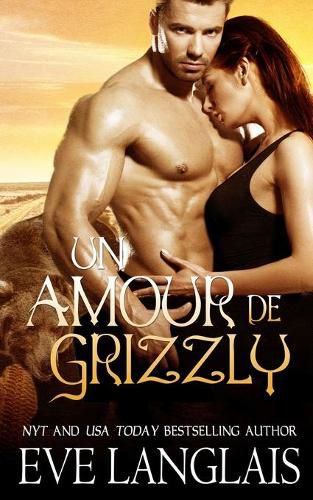 Cover image for Un Amour de Grizzly
