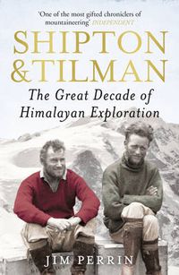 Cover image for Shipton and Tilman
