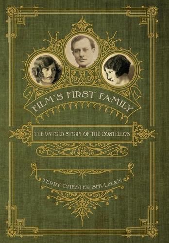 Cover image for Film's First Family: The Untold Story of the Costellos