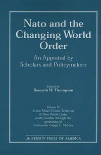 Cover image for NATO and the Changing World Order: An Appraisal by Scholars and Policymakers