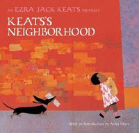 Cover image for Keats's Neighborhood: An Ezra Jack Keats Treasury