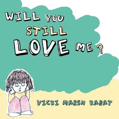 Cover image for Will You Still Love Me?