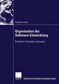 Cover image for Organisation der Software-Entwicklung: Probleme, Konzepte, Loesungen