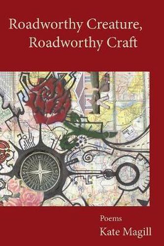 Cover image for Roadworthy Creature, Roadworthy Craft: Poems