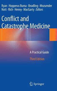 Cover image for Conflict and Catastrophe Medicine: A Practical Guide