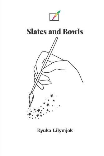 Cover image for Slates and Bowls