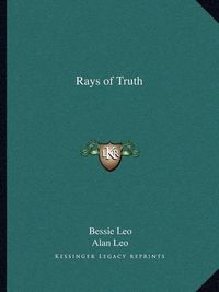 Cover image for Rays of Truth