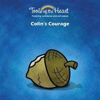 Cover image for Colin's Courage: Expressing/Confidence in yourself