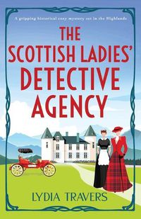 Cover image for The Scottish Ladies' Detective Agency