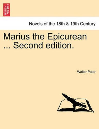 Cover image for Marius the Epicurean ... Second Edition.
