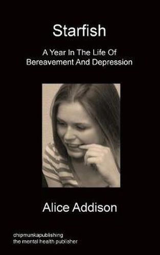 Cover image for Starfish - A Year In The Life Of Bereavement and Depression