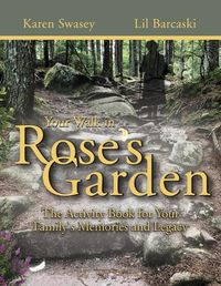 Cover image for Your Walk in Rose's Garden