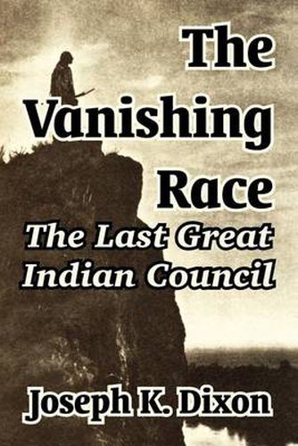 Cover image for The Vanishing Race: The Last Great Indian Council