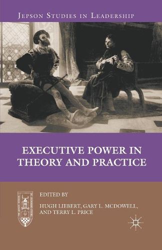 Cover image for Executive Power in Theory and Practice