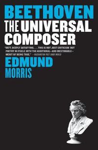 Cover image for Beethoven: The Universal Composer